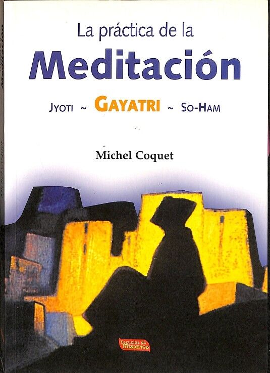 La Práctica de la Meditación