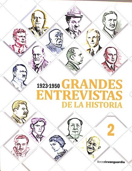 Grandes Entrevistas de la Historia Nº 2 (1923 - 1950)