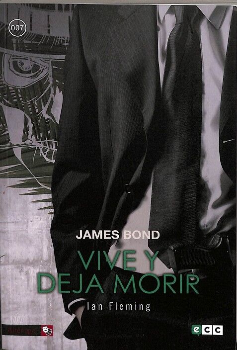 James Bond: Vive y Deja Morir Vol. 2