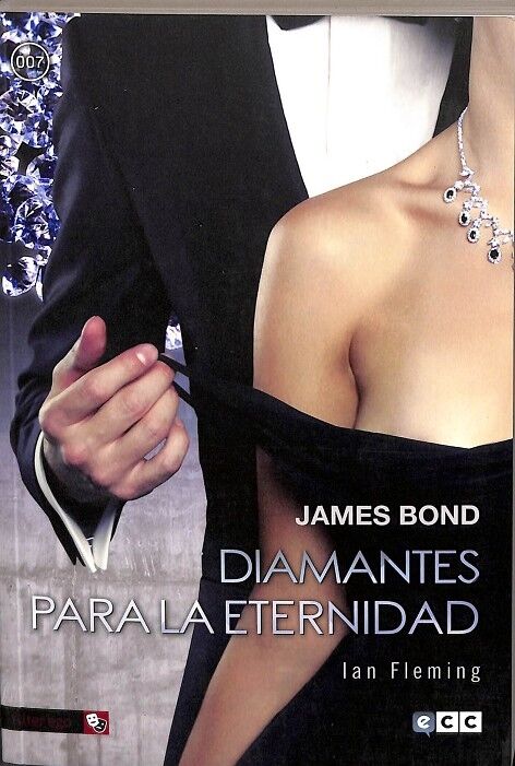 James Bond: Diamantes para la Eternidad Vol. 4