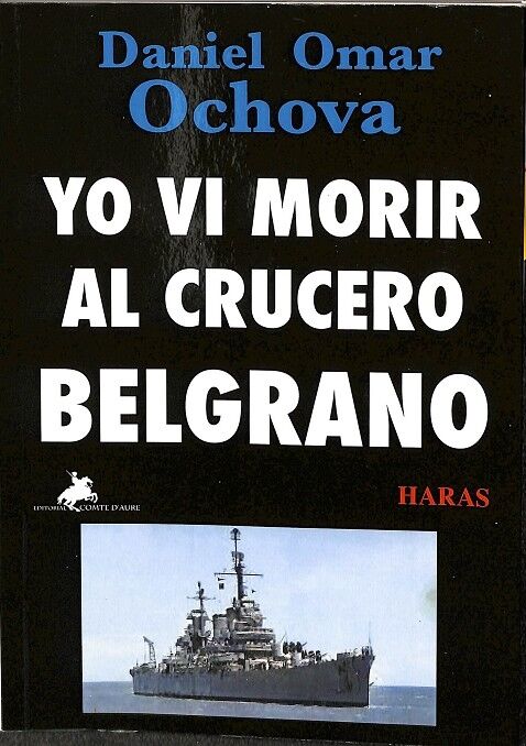 Yo VI Morir Al Crucero Belgrano