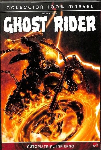 Ghost Rider. Autopista Al Infierno - Colección 100% Marvel