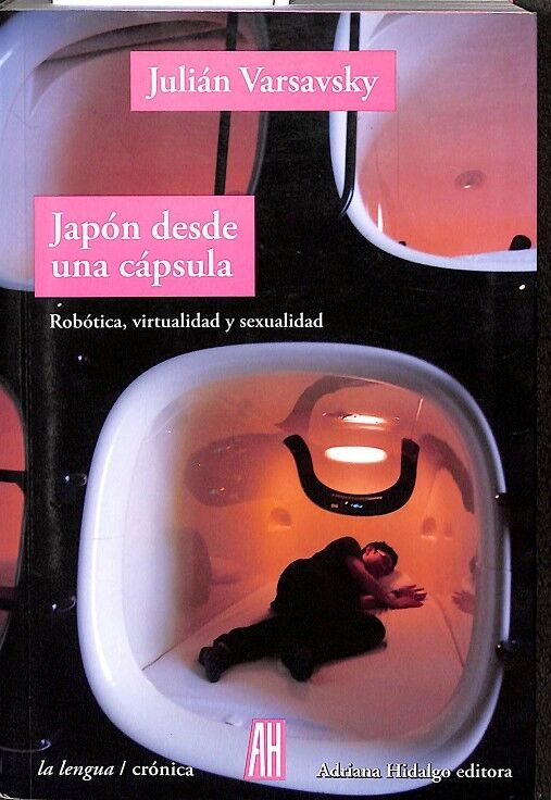 Japón Desde una Cápsula