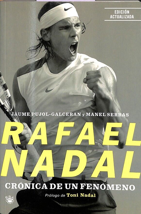 Rafael Nadal Cronica de un Fenómeno (La Vanguardia)