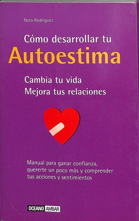 Cómo Desarrollar Tu Autoestima