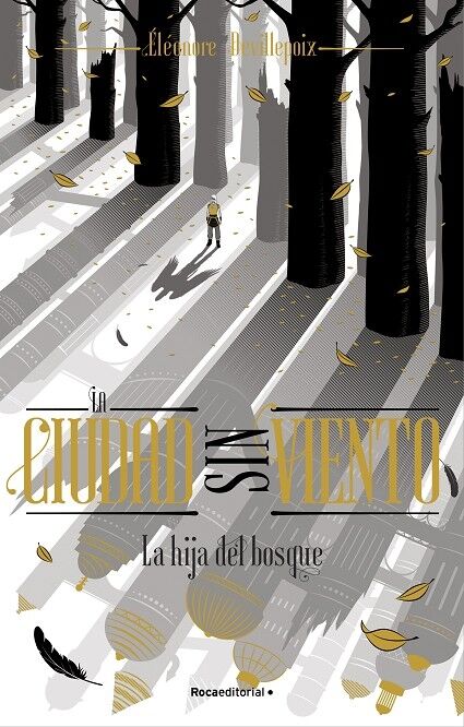 La Hija del Bosque (La Ciudad Sin Viento 2)
