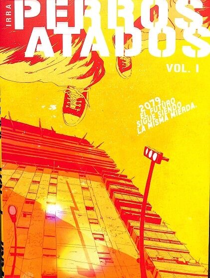Perros Atados Vol.1 el Futuro Sigue