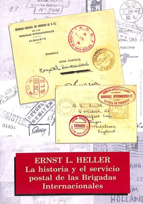 La Historia y el Servicio Postal de las Brigadas Internacionales