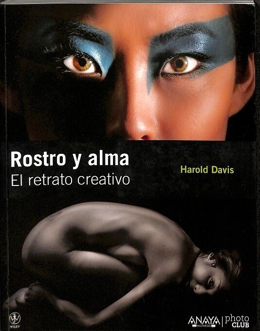 Rostro y Alma. el Retrato Creativo