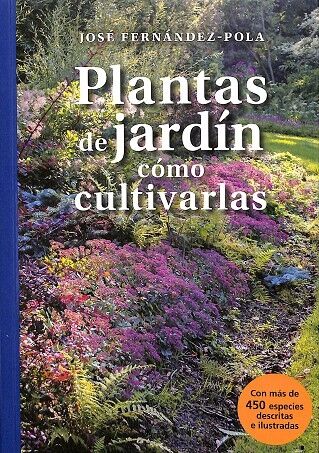 Plantas de Jardín Cómo Cultivarlas