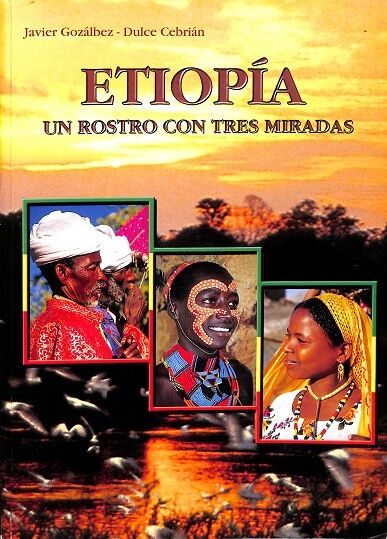Etiopía. un Rostro con Tres Miradas