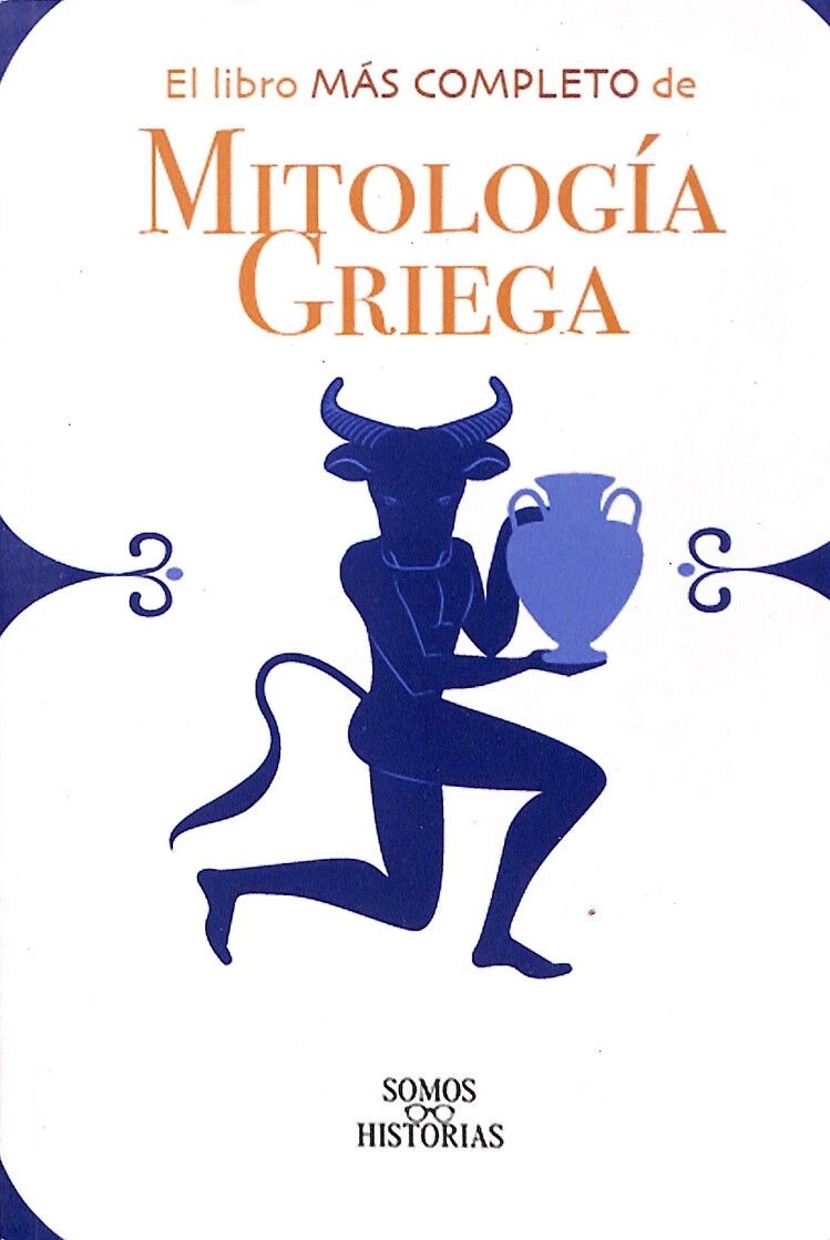 El Libro Mas Completo de Mitología Griega
