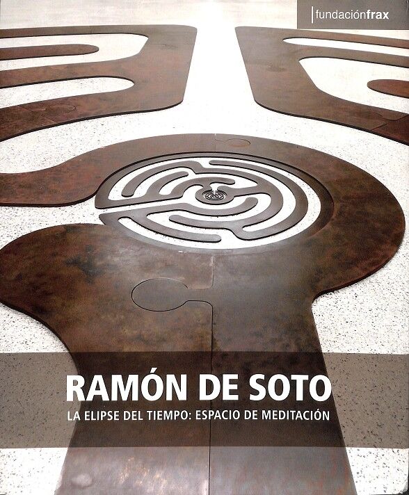 Ramón de Soto - la Elipse del Tiempo, Espacio de Meditación