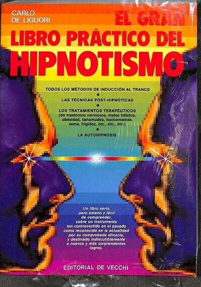 El Gran Libro Práctico del Hipnotismo