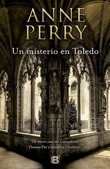 Un Misterio en Toledo (Inspector Thomas Pitt 30)