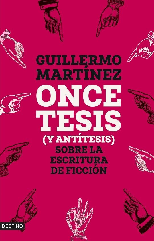 Once Tesis (Y Antítesis) Sobre la Escritura de Ficción