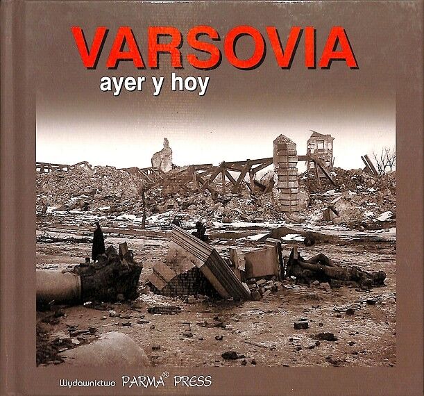 Varsovia Ayer y Hoy