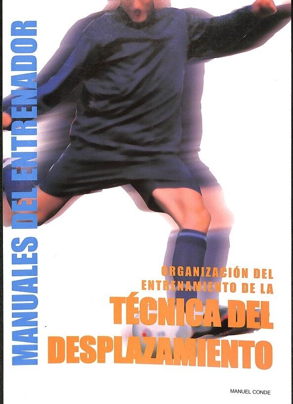 Organización del Entrenamiento de la Técnica del Desplazamiento