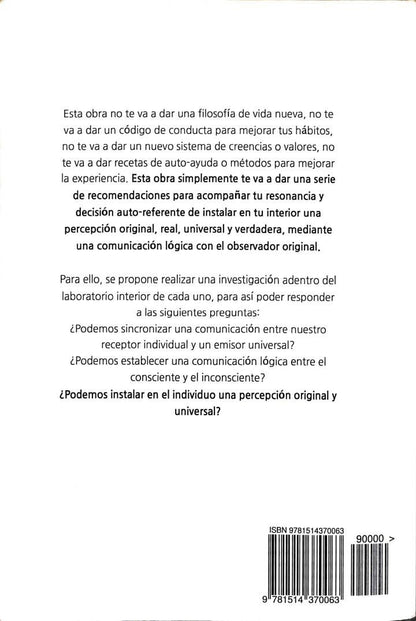 Percepción Universal Y. o S O. y : Guía para la Aplicación Cotidiana de la Perspectiva Universal del Desdoblamiento de los Tiempos y la Lógica Global