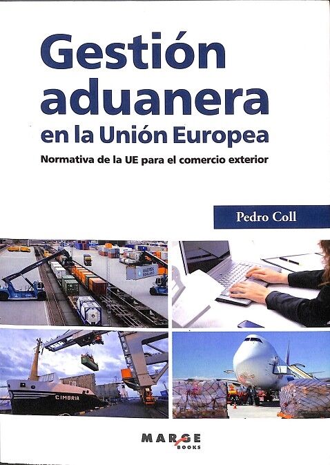 Gestión Aduanera en la Unión Europea