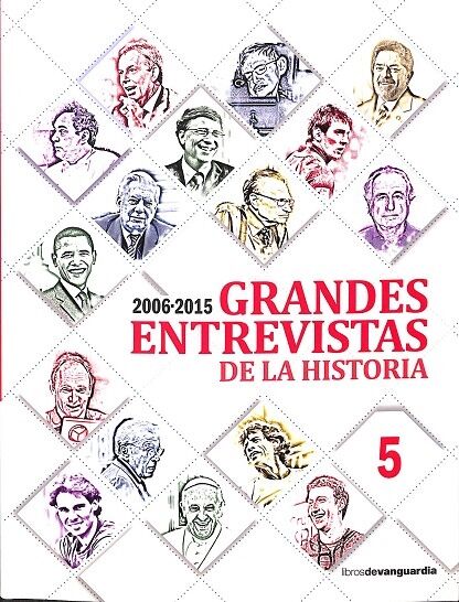 Grandes Entrevistas de la Historia Nº 5 (2006-20159