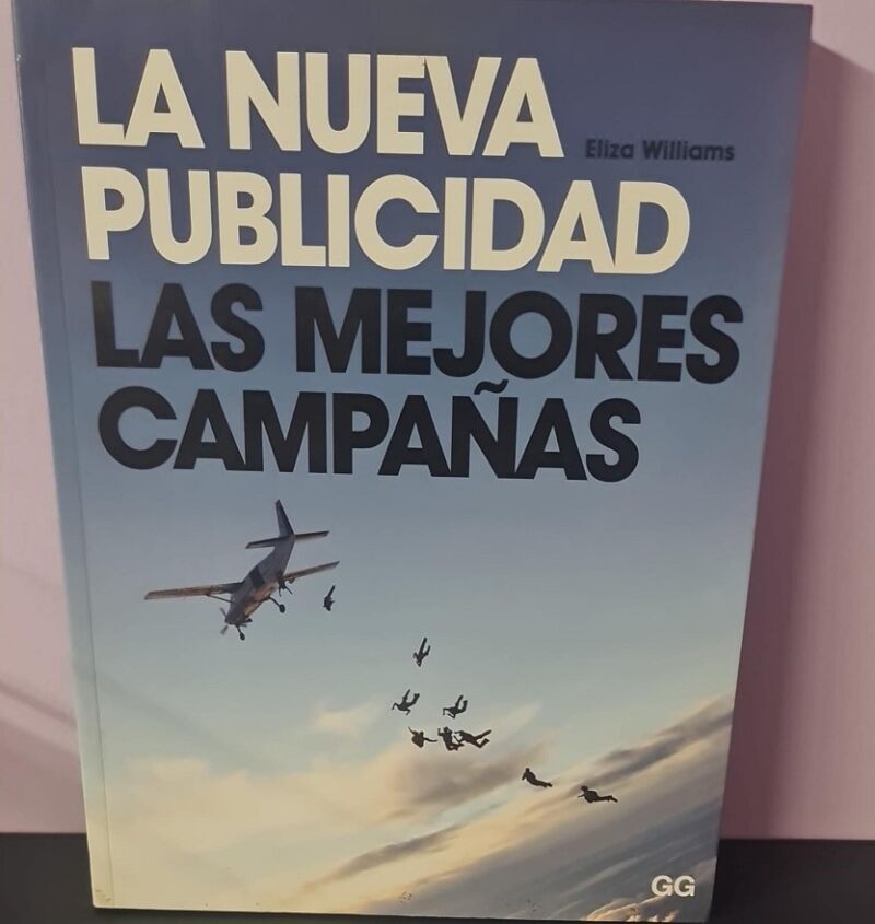 La Nueva Publicidad. las Mejores Campañas
