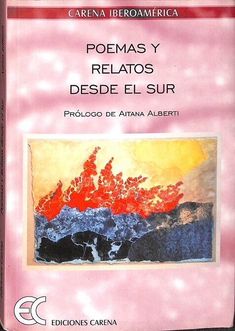Poemas y Relatos Desde el Sur.