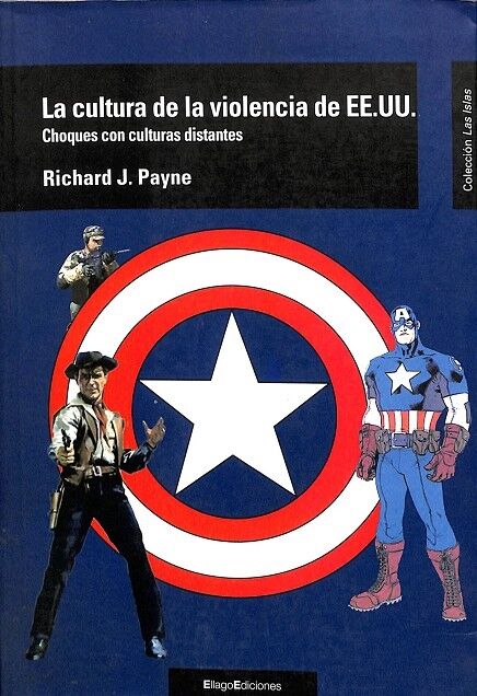 La Cultura de la Violencia de Ee.uu.