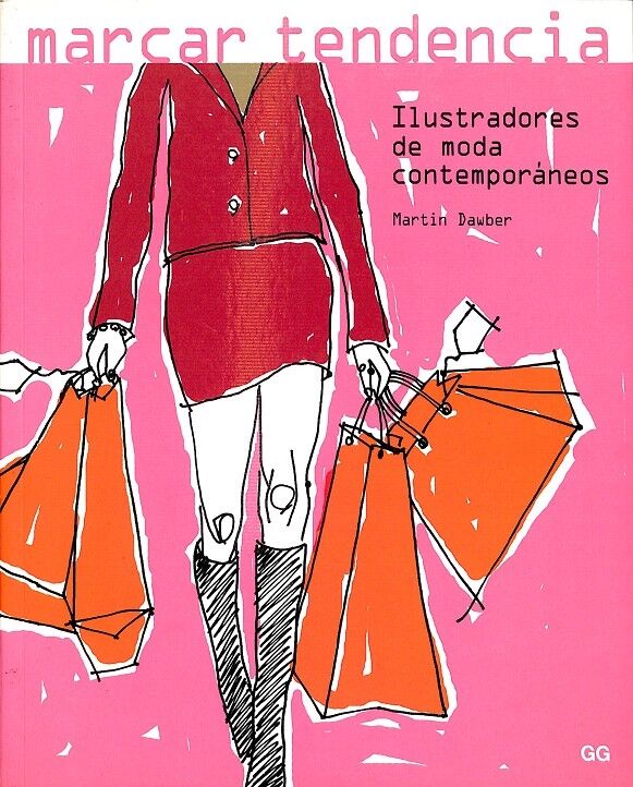 Marcar Tendencia - Ilustradores de Moda Contemporáneos