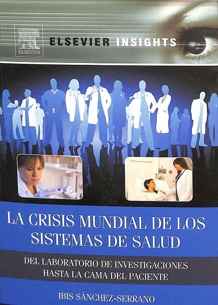 La Crisis Mundial de los Sistemas de Salud