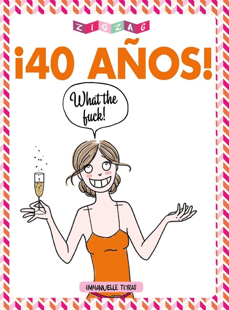 40 Años What The Fuck!