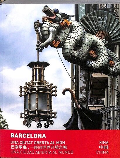 Barcelona. una Ciutat Oberta Al Món (Catalán - Chino)