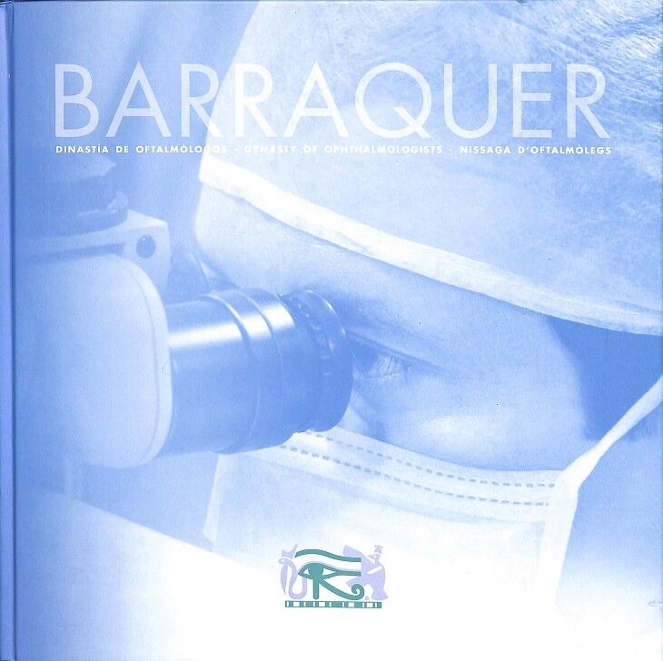 Barraquer Dinastía de Oftalmólogos (Castellano, Catalán, Inglés)