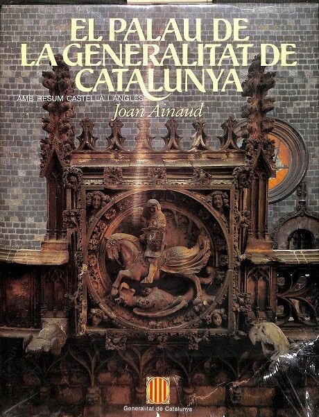 El Palau de la Generalitat de Catalunya (Precintado)