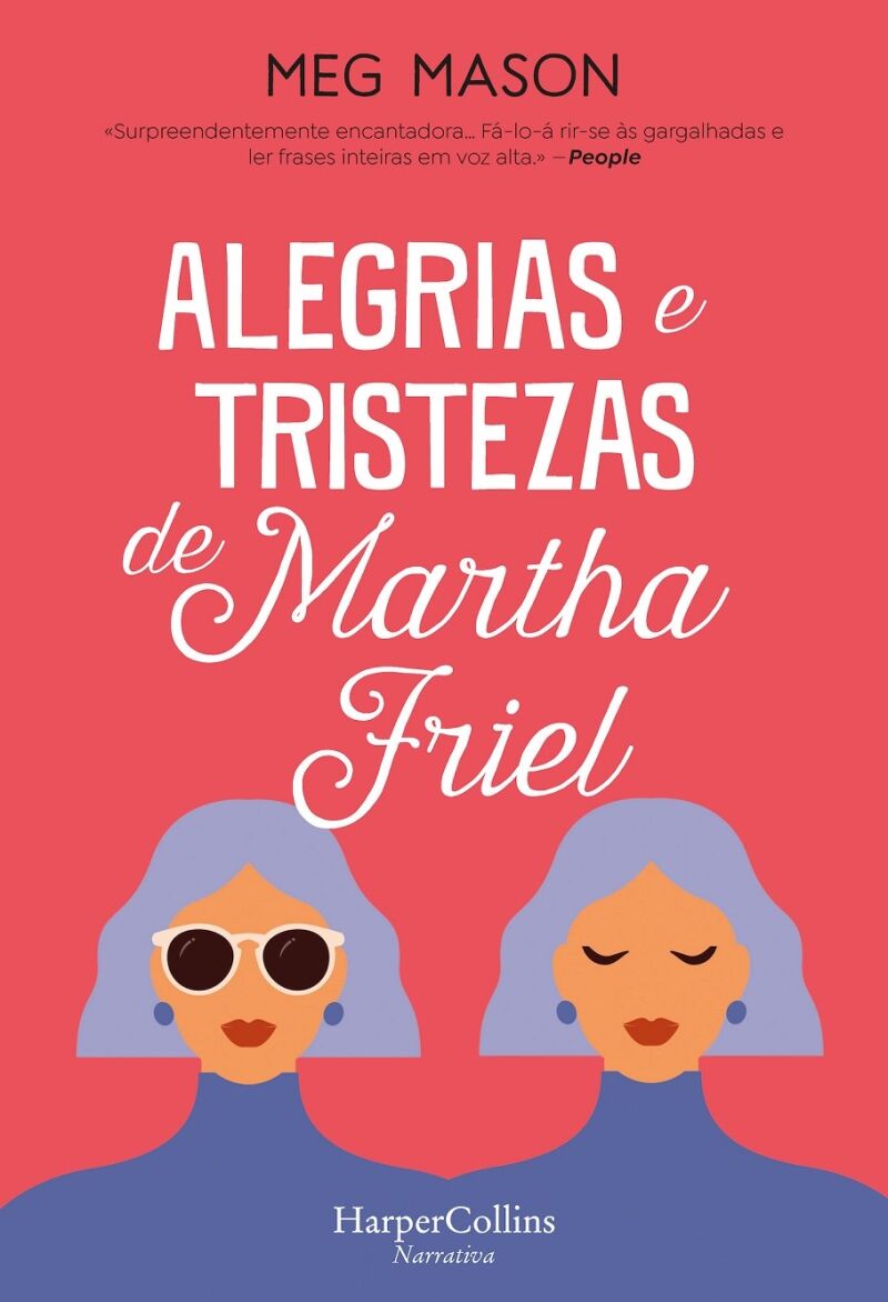 Alegrias e Tristezas de Martha Friel (Portugués)