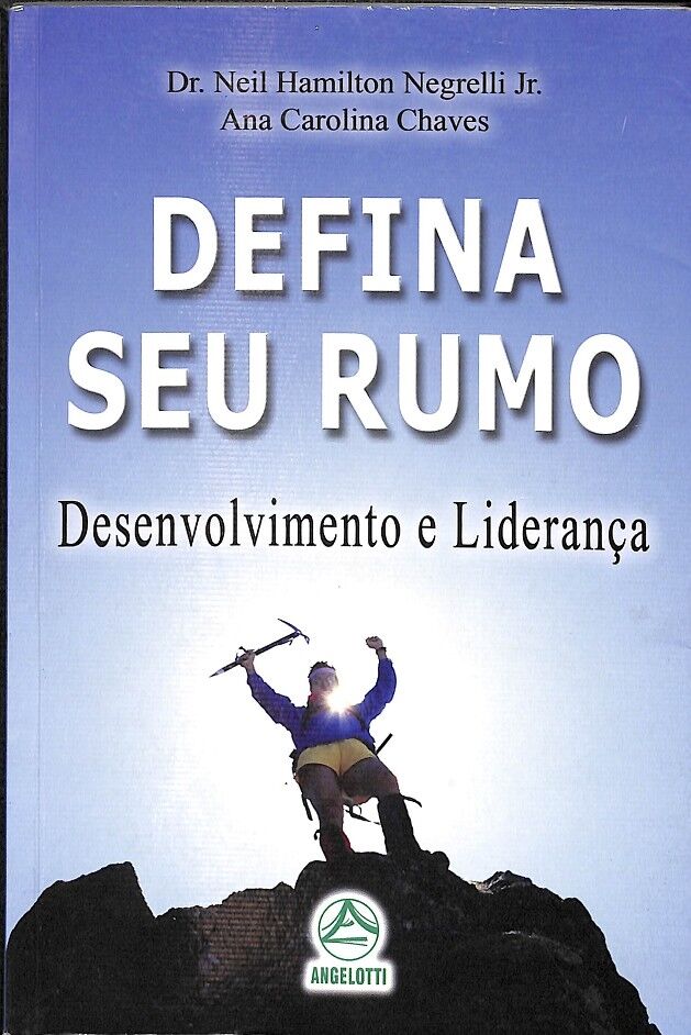 Defina Seu Rumo - Desenvolvimento e Liderança (Portugués)