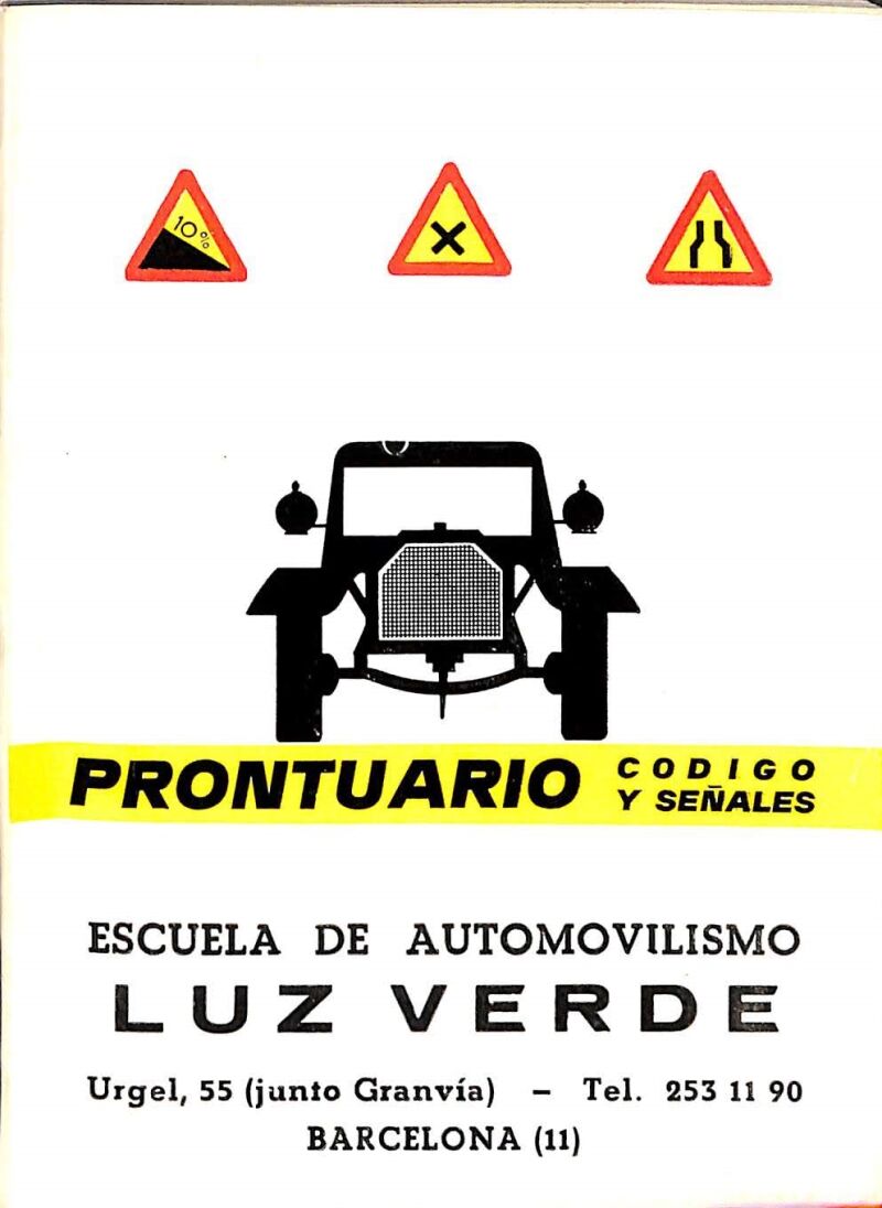 Prontuario codigo de señales escuela de automovilismo luz verde urgel 55 junto via