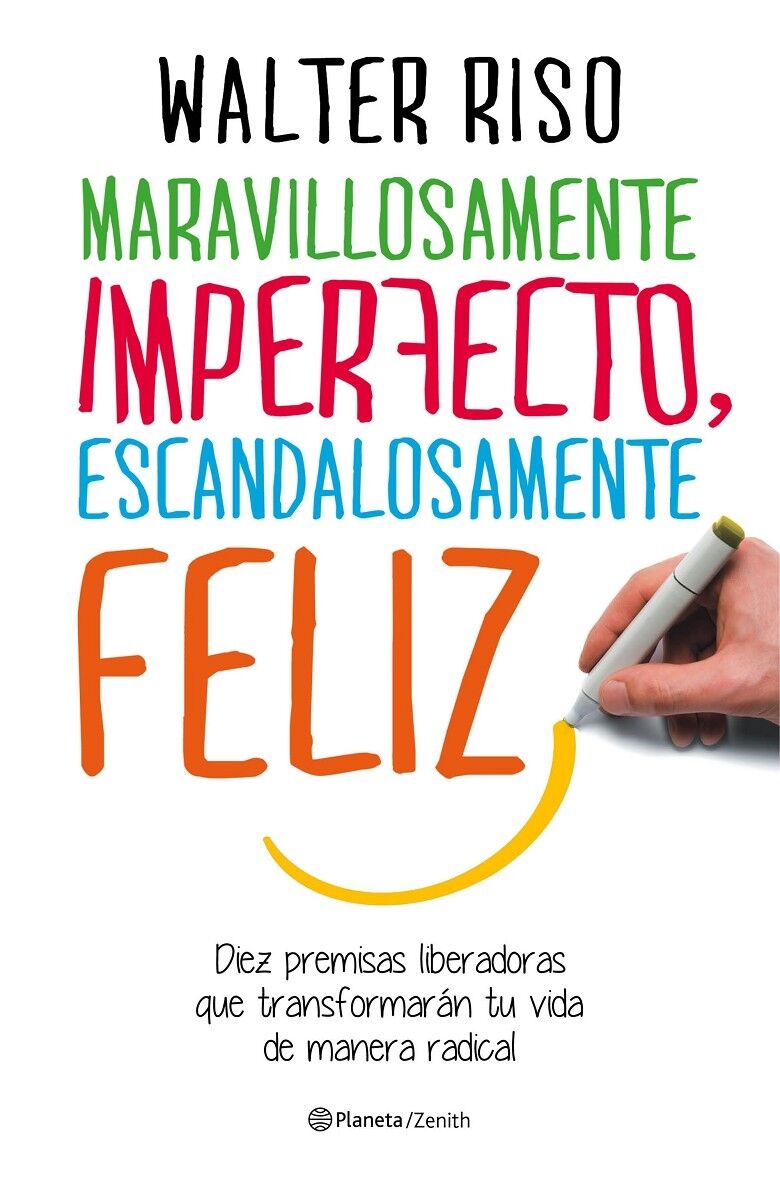 Maravillosamente Imperfecto Escandalosamente Feliz