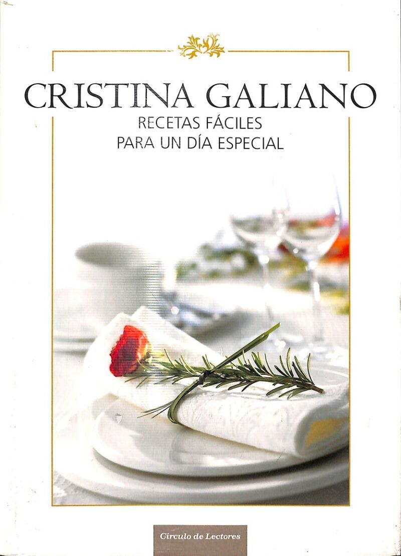 Cristiano Galiano Recetas Fáciles para un Día Especial