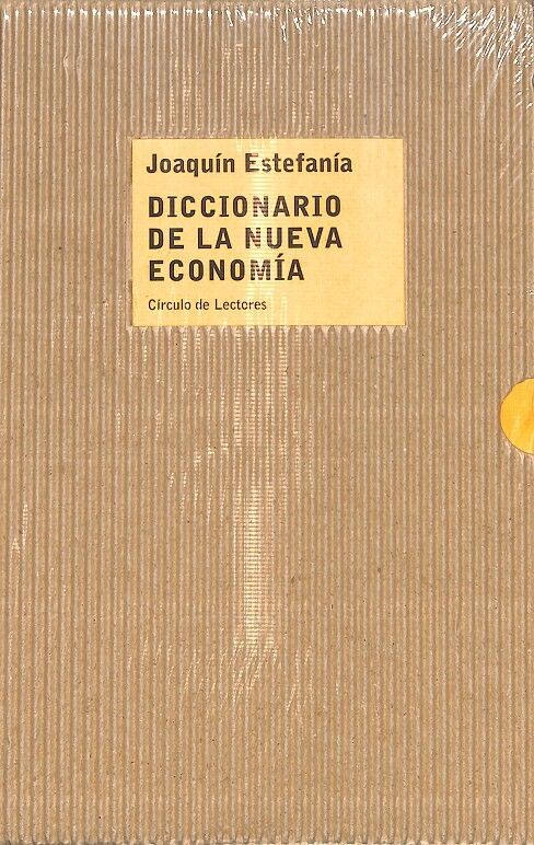 Diccionario de la Nueva Economía - Precintado