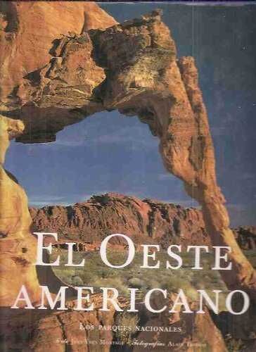 Oeste Americano , el (Parques Nacionales)