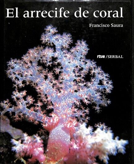 El Arrecife de Coral,