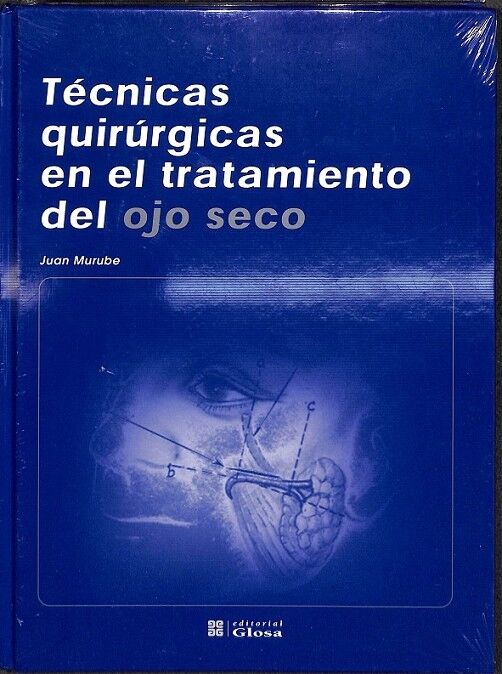 Técnicas Quirúrgicas en el Tratamiento del Ojo Seco
