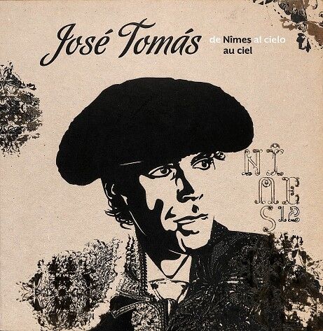 José Tomás de Nimes Al Cielo Au Ciel. (Castellano - Francés)