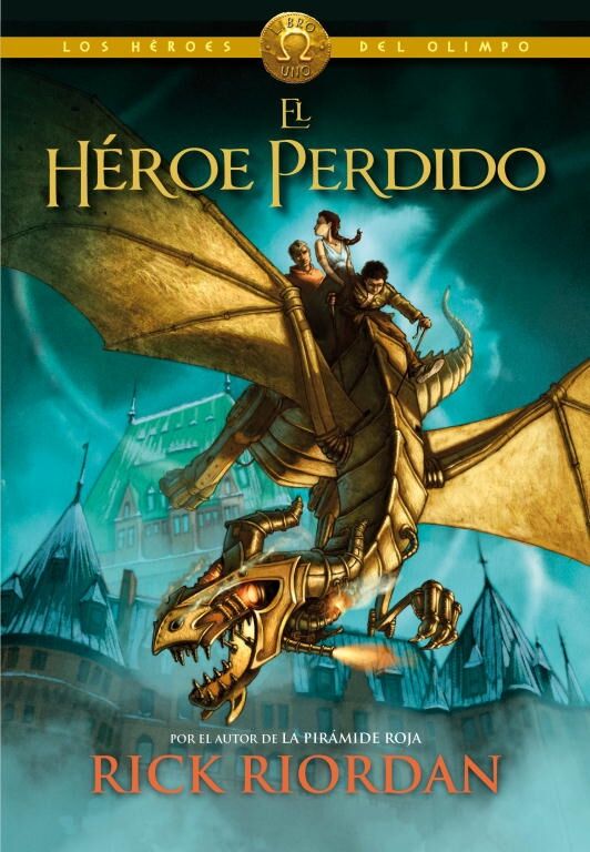 El Héroe Perdido - los Héroes del Olimpo 1 -