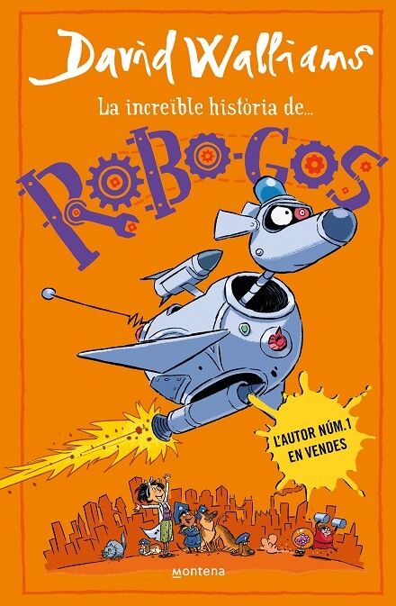 La Increïble Història De... - Robo-gos