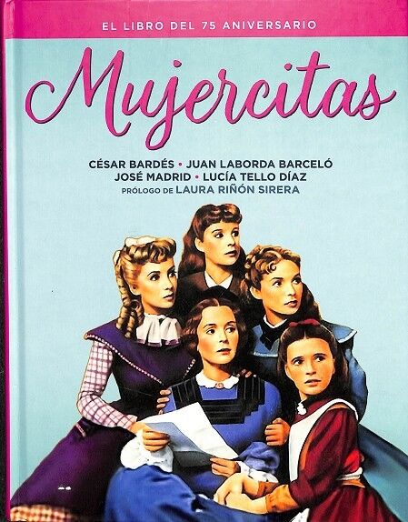 Mujercitas. el Libro del 75 Aniversario