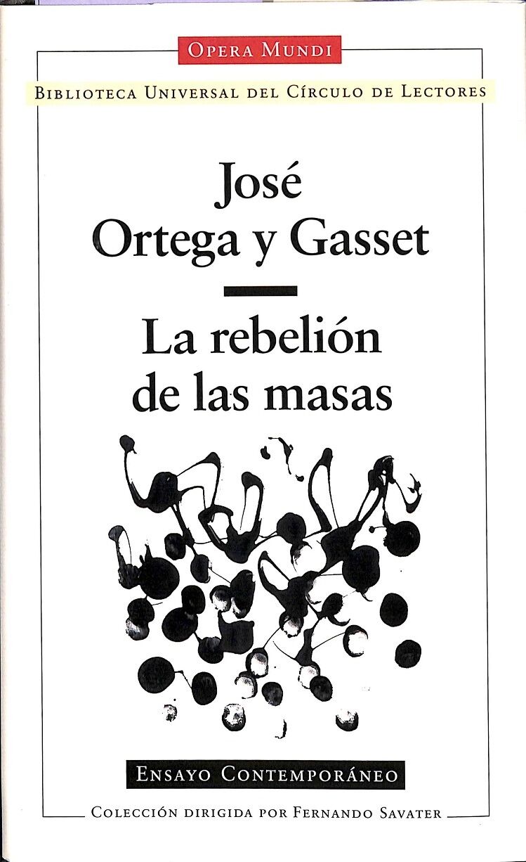 La Rebelión de las Masas