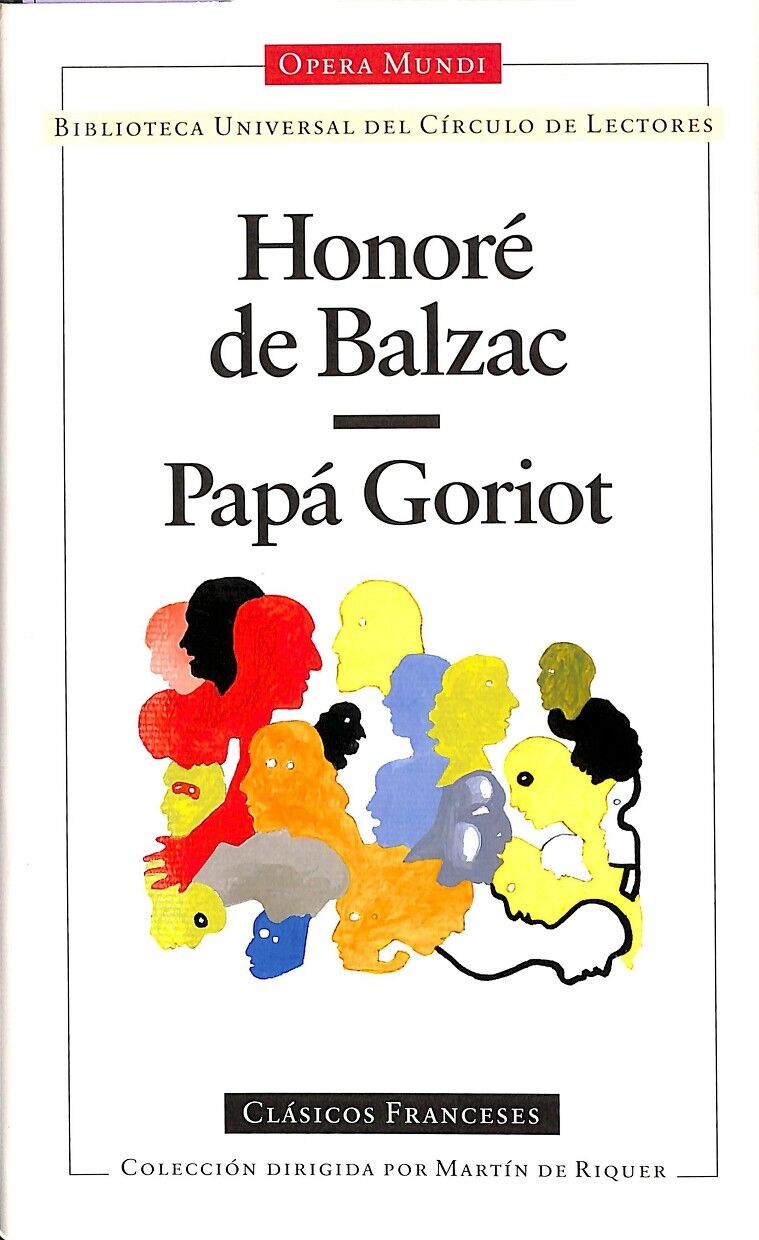 Papá Goriot - - Opera Mundi -- Clasicos Franceses