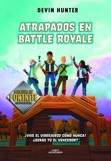 Atrapados en Battle Royale Nº 1 (Aventura en Fortnite)